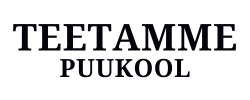 teetamme puukool